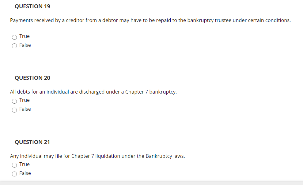  QUESTION 19 Payments received by a creditor from a debtor may