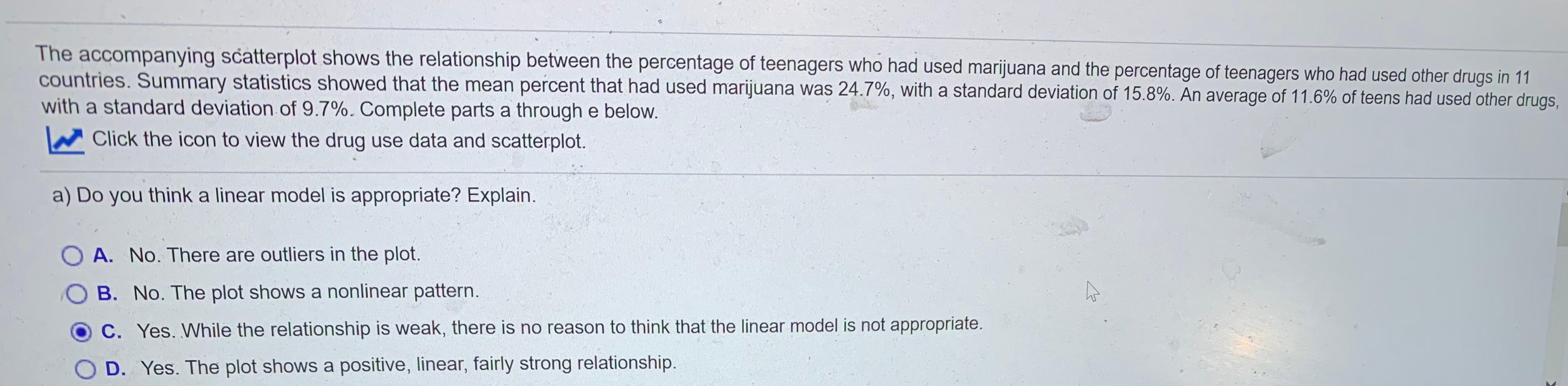  The accompanying scatterplot shows the relationship between the percentage of teenagers