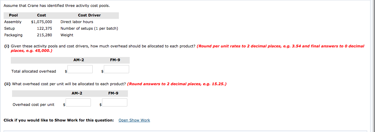 company's two products follows: Units produced Direct labor hours required for production