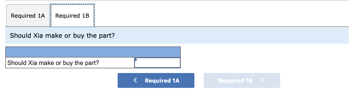 Xia believes that making the part would require $4.20 per unit of