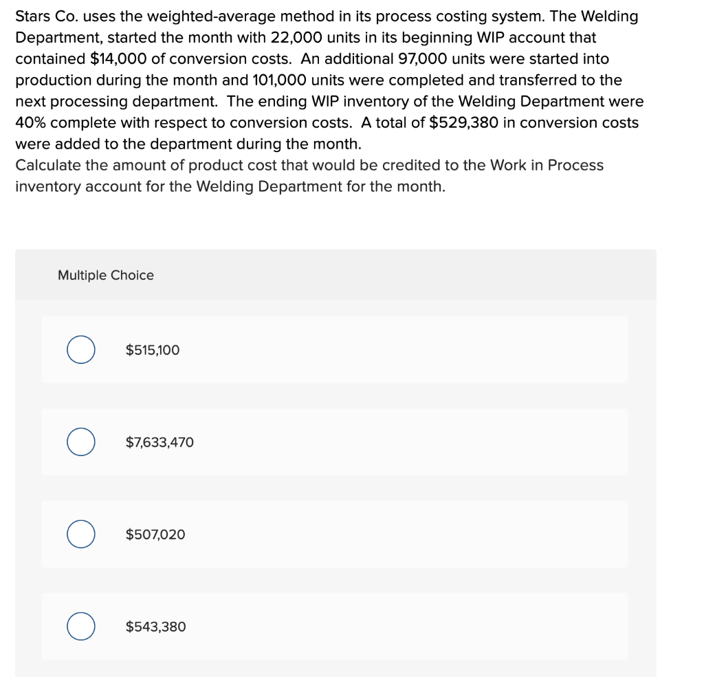  Stars Co. uses the weighted-average method in its process costing system.