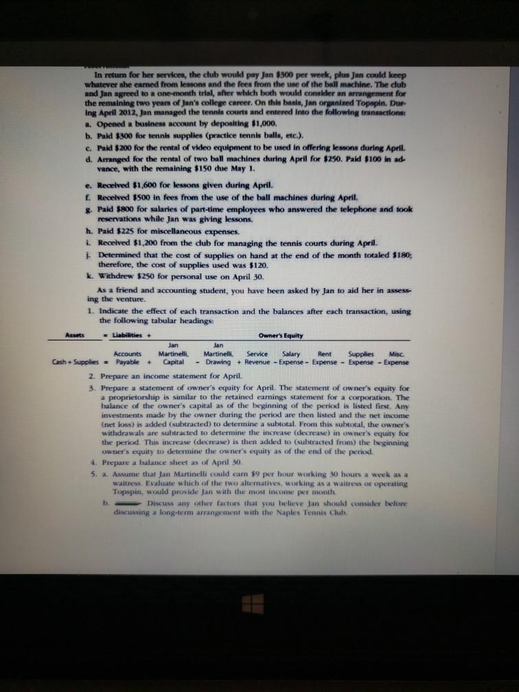 I need help with the transaction and income statement, statement of owner,