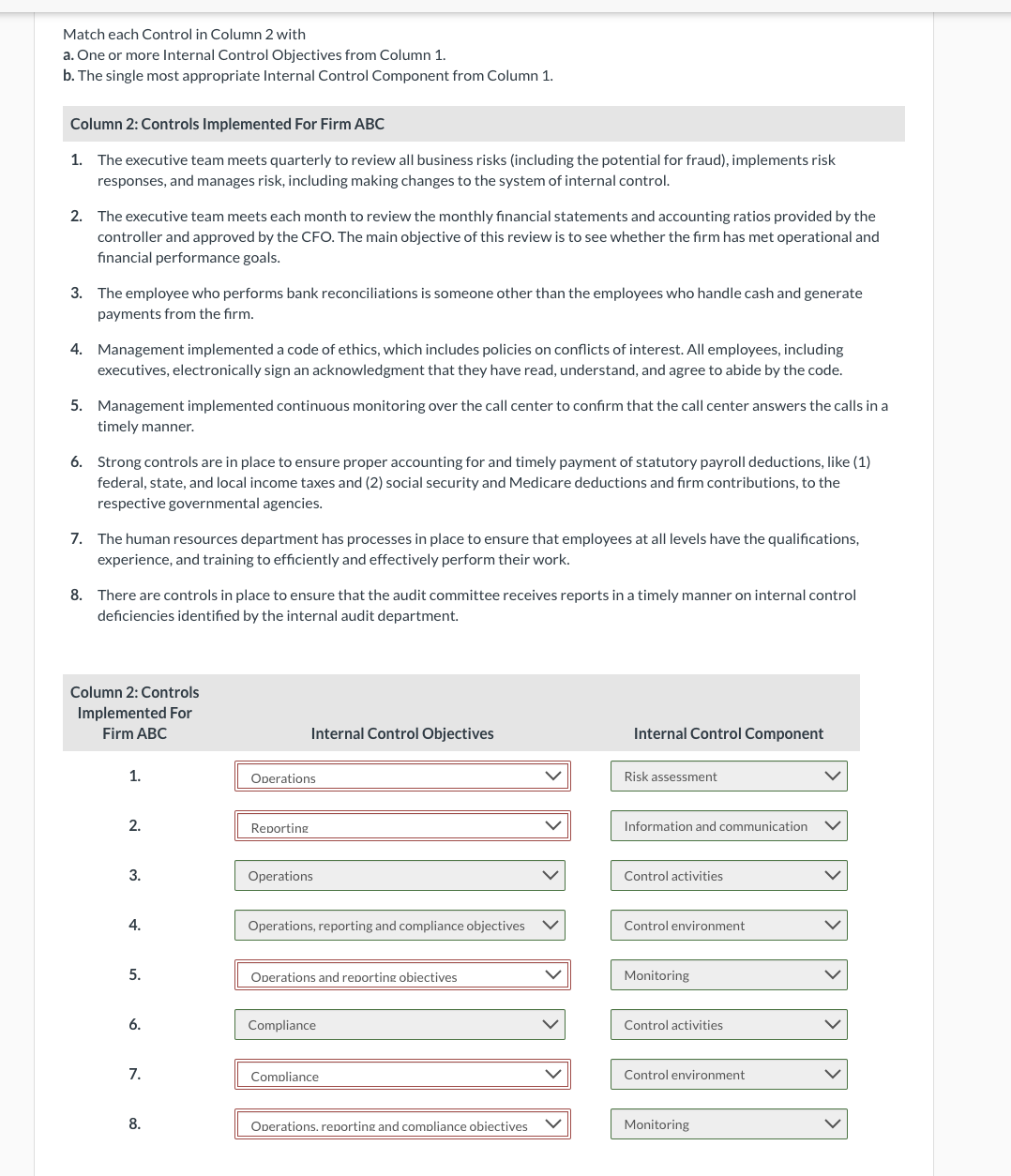  Match each Control in Column 2 with a. One or more