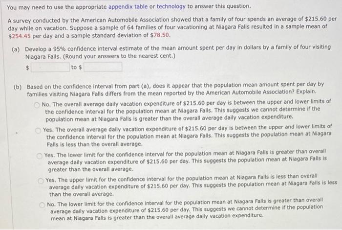  You may need to use the appropriate appendix table or technology