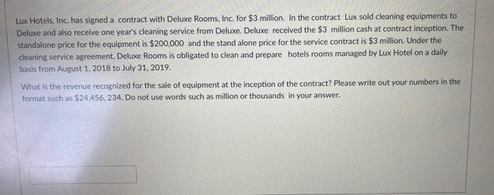 please help asap 2. Lux Hotels, Inc. has signed a contract with