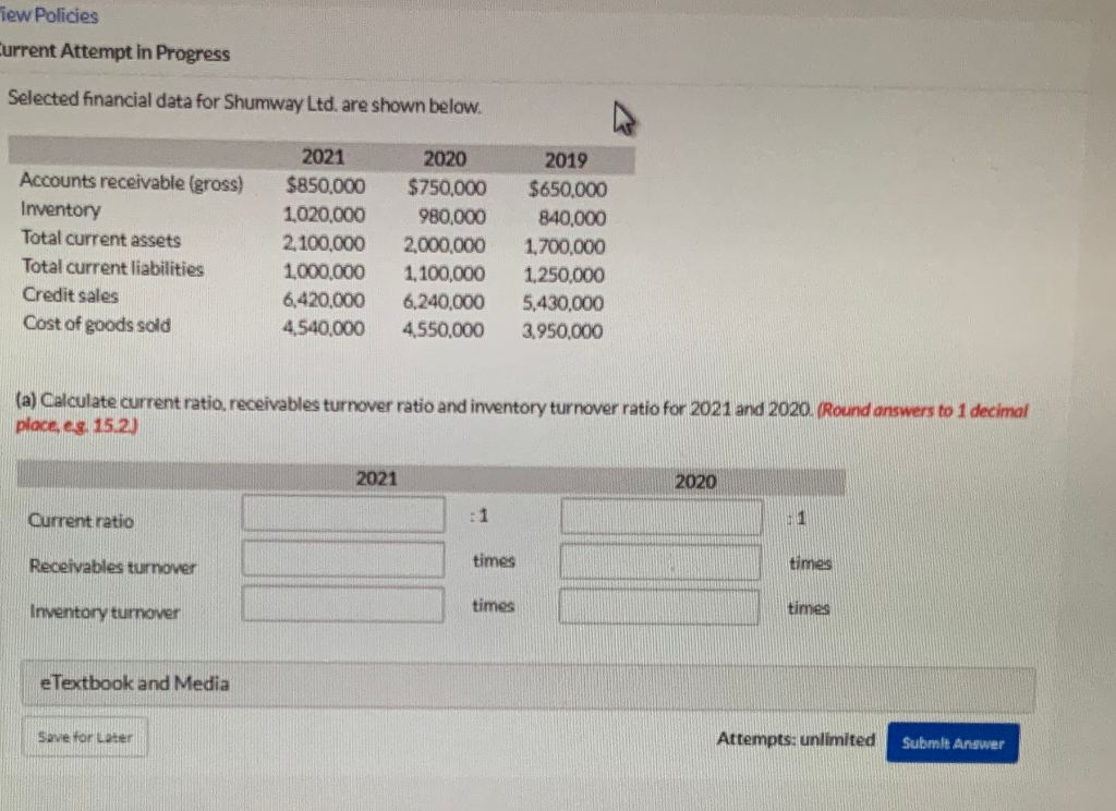 iew Policies Current Attempt in Progress Selected financial data for Shumway