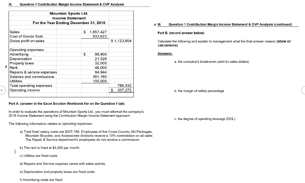 III. Question 1 Contribution Margin Income Statement & CVP Analysis Mountain