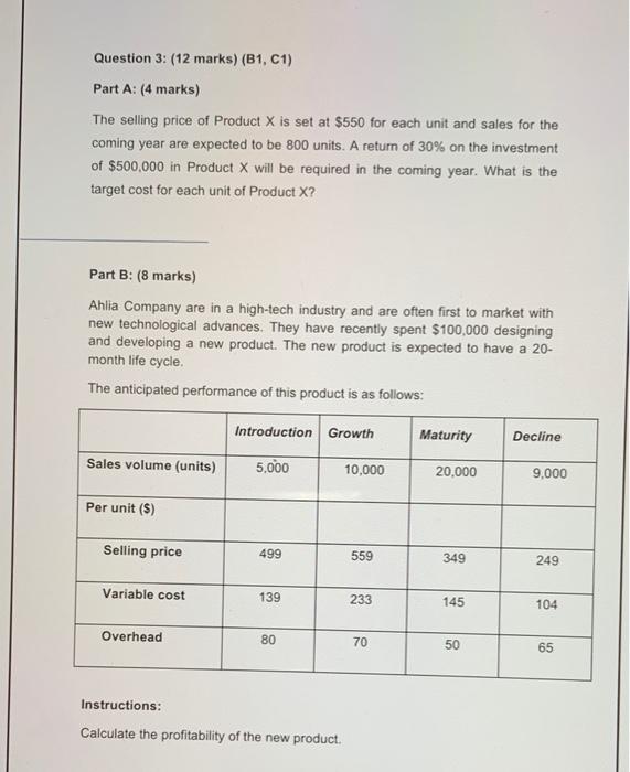  Question 3: (12 marks) (B1, C1) Part A: (4 marks) The