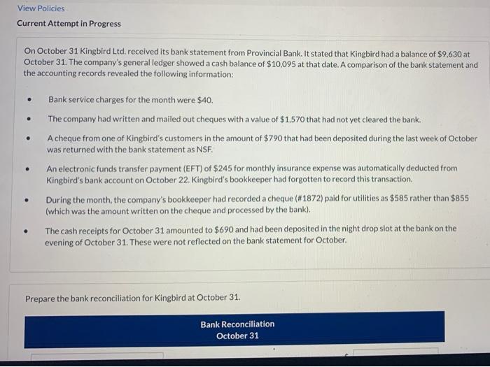  View Policies Current Attempt in Progress On October 31 Kingbird Ltd.