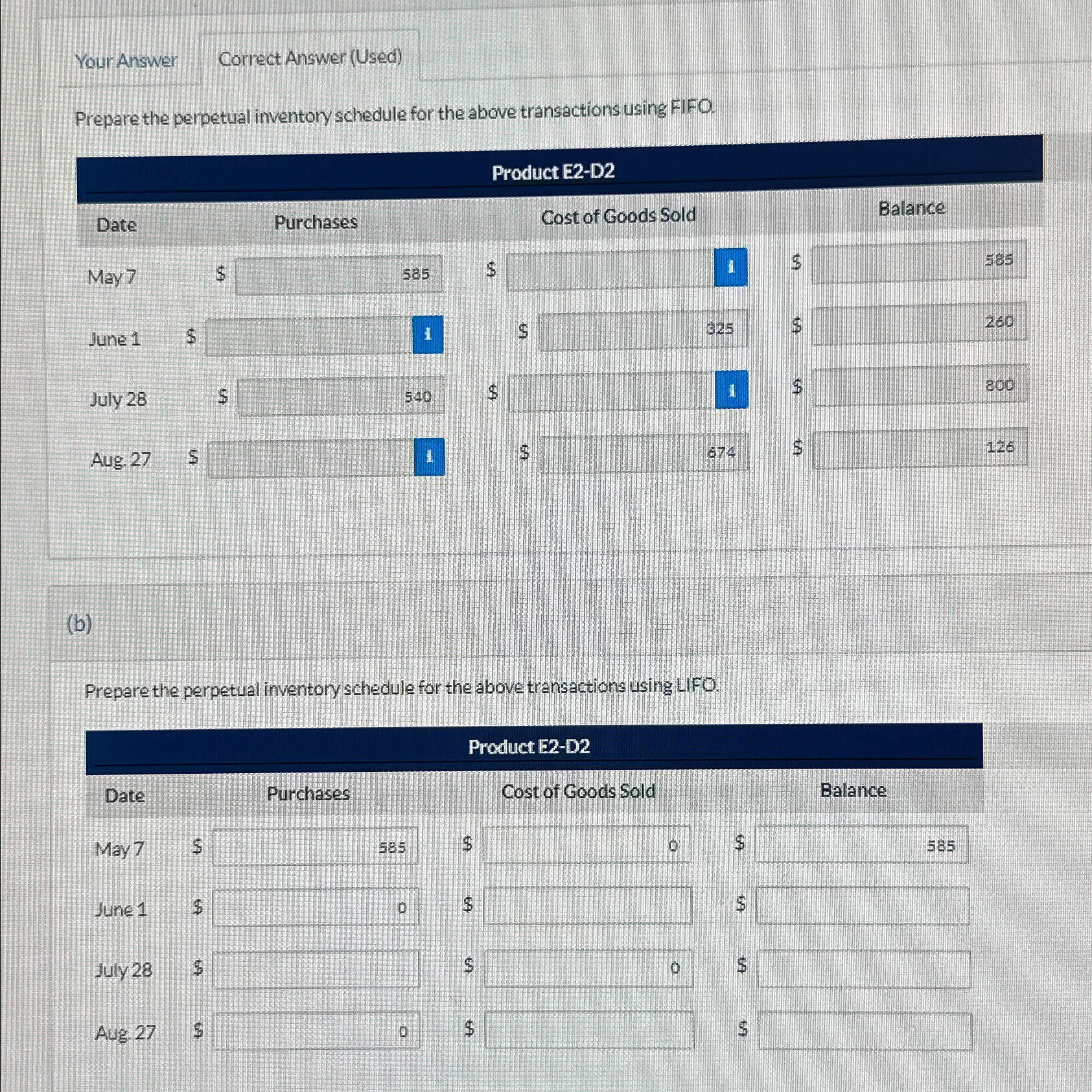 Your Answer Correct Answer (Used) Prepare the perpetual inventory schedule for
