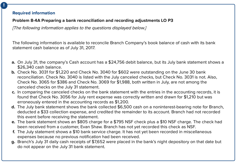  Required information Problem 8-4A Preparing a bank reconciliation and recording adjustments