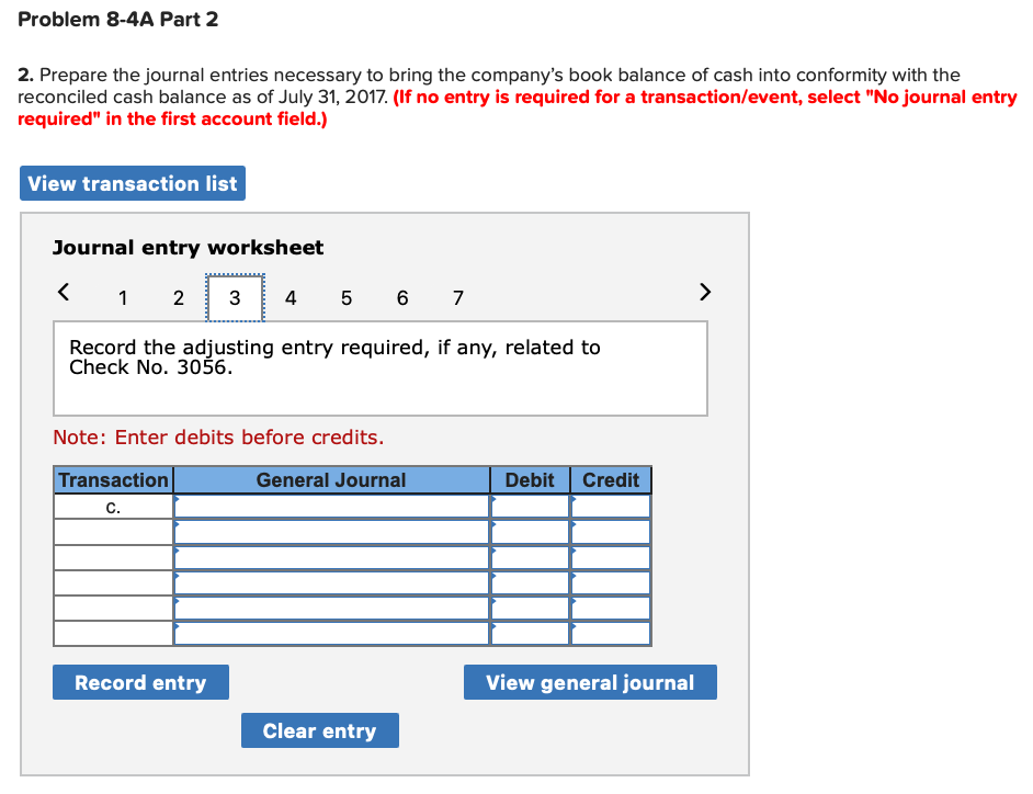 On July 31, the company's Cash account has a $24,756 debit balance,