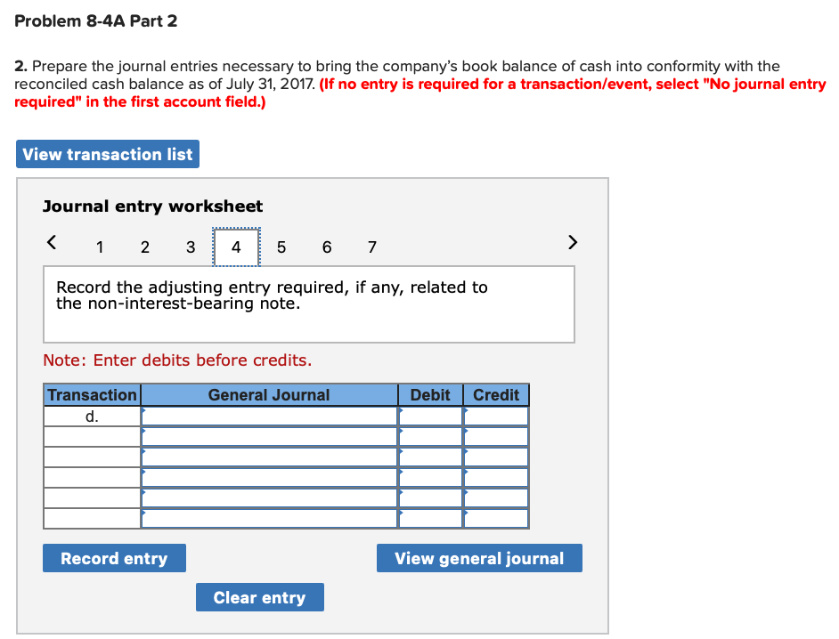 but its July bank statement shows a $26,340 cash balance. b. Check