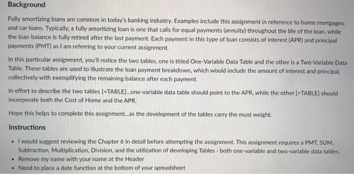  PLEASE SHOW STEPS. THANK YOU IN ADVANCE. Background Fully amortizing loans