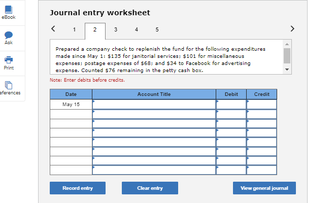 amounts. The following transactions involving the petty cash fund occurred in May