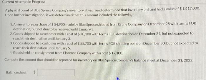 30. Current Attempt in Progress A physical count of Blue Spruce Company's