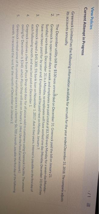  View Policies Current Attempt in Progress Greenock Limited has the following