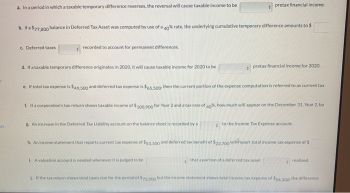  a. In a period in which a taxable temporary difference reverses,