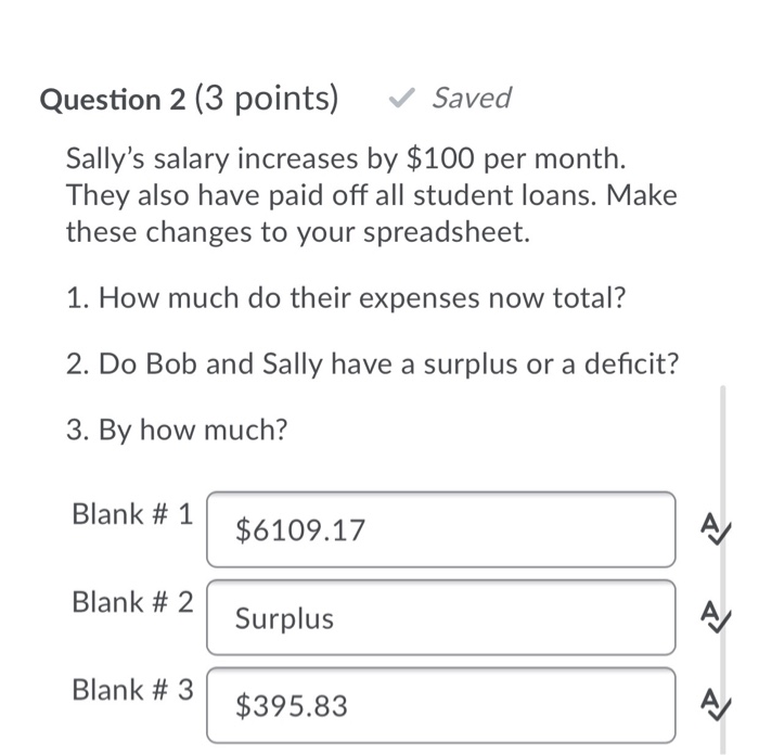 roof expense) 1. Do Bob and Sally have a surplus or a