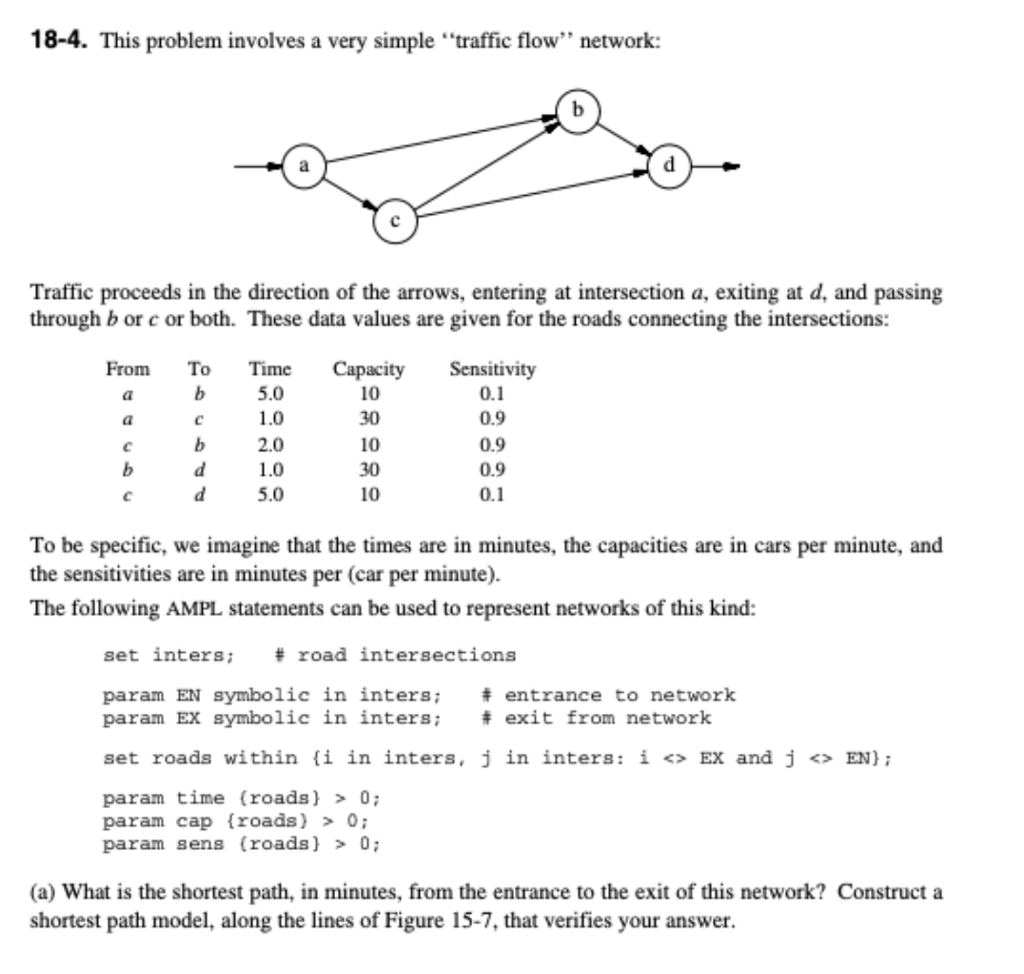 18-4. This problem involves a very simple traffic flow network: d