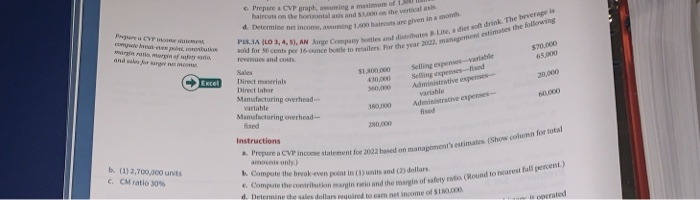  answer all parts a,b,c,d answer all parts using excel drink. The