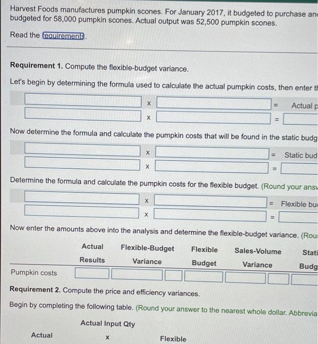 Please answer according to picture and show work need help Harvest Foods
