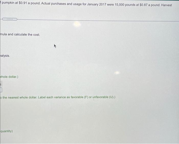 for 58,000 pumpkin scones. Actual output was 52,500 pumpkin scones. Read the