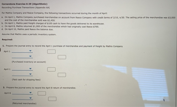  Cornerstone Exercise 6-29 (Algorithmic) Recording Purchase Transactions (Appendix 6A) For Mathis