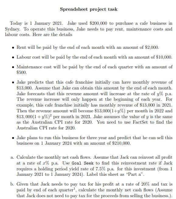 The rate "y" is 0.8%. Spreadsheet project task Today is 1 January