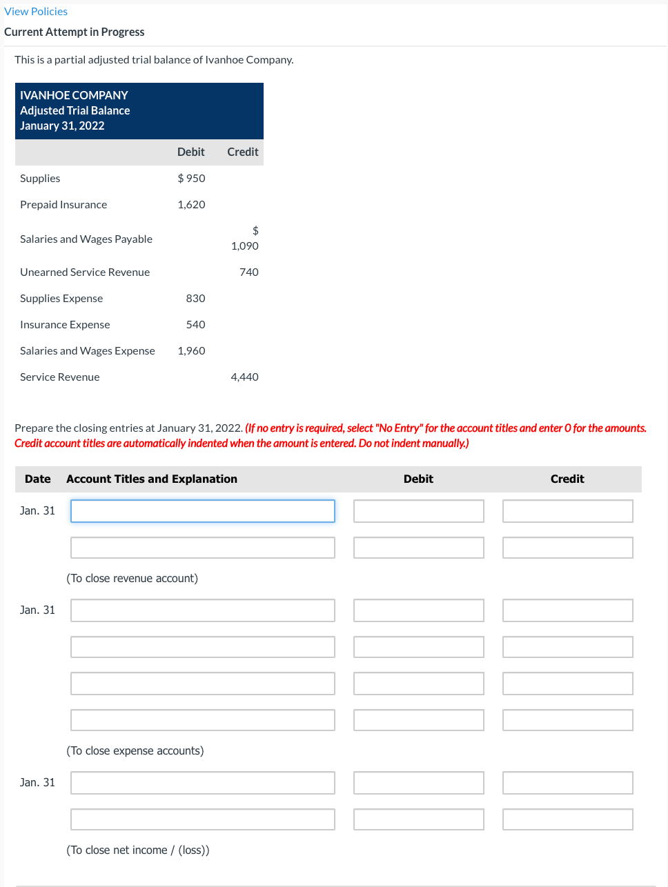  View Policies Current Attempt in Progress This is a partial adjusted