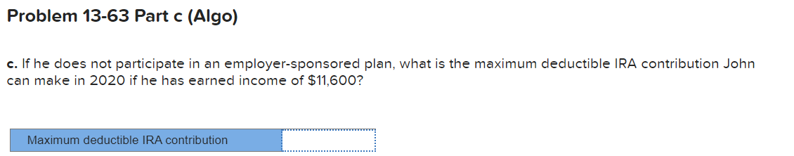 13-4) (Algo) [The following information applies to the questions displayed below.] John