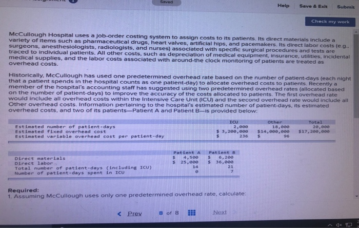  Help Save & Exit Submit Check my work McCullough Hospital uses