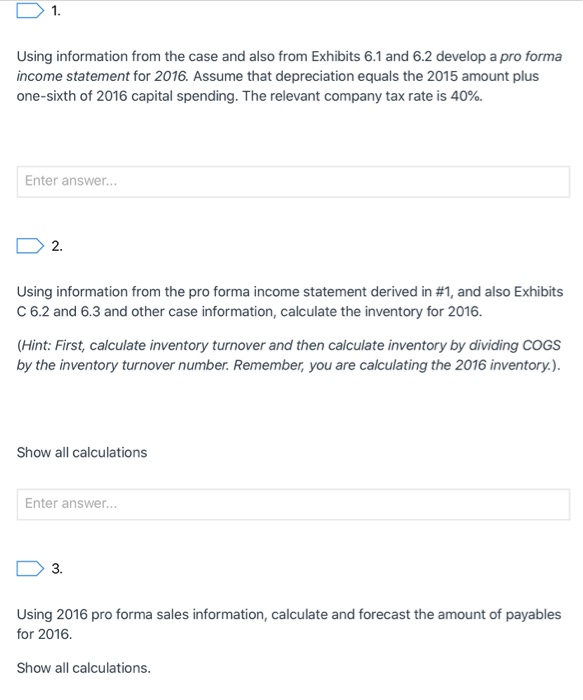  D 1. Using information from the case and also from Exhibits