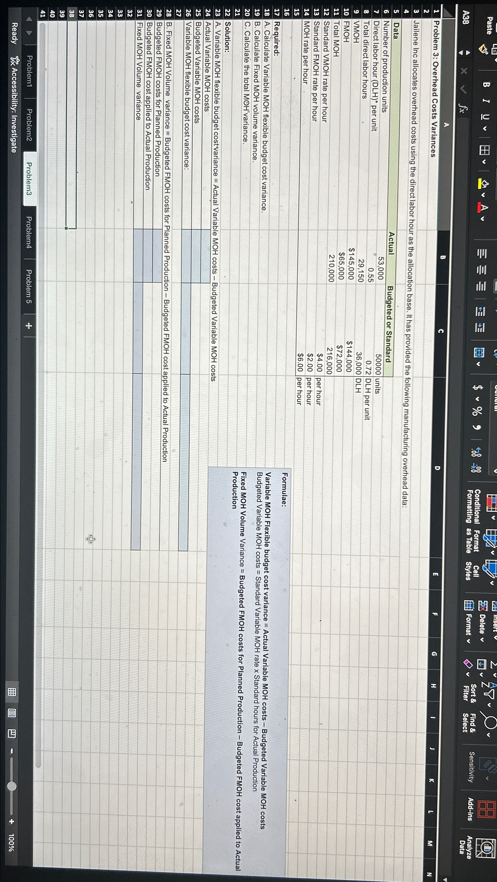  Problem 3: Overhead Costs Variances Jailene Inc allocates overhead costs using