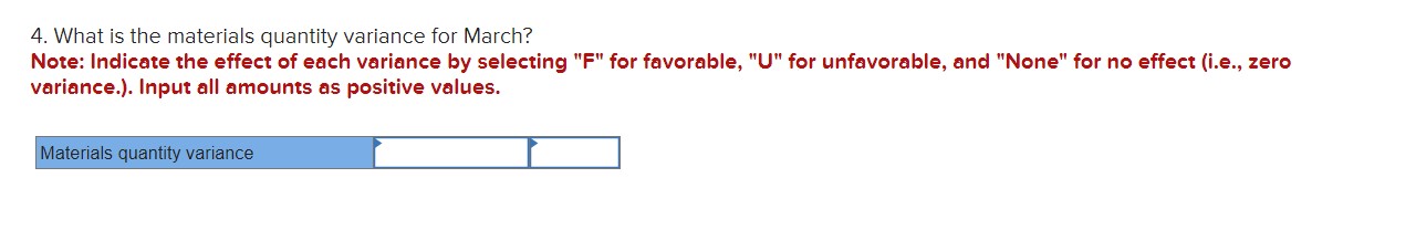 unfavorable, and "None" for no effect (i.e., zero variance.). Input all amounts