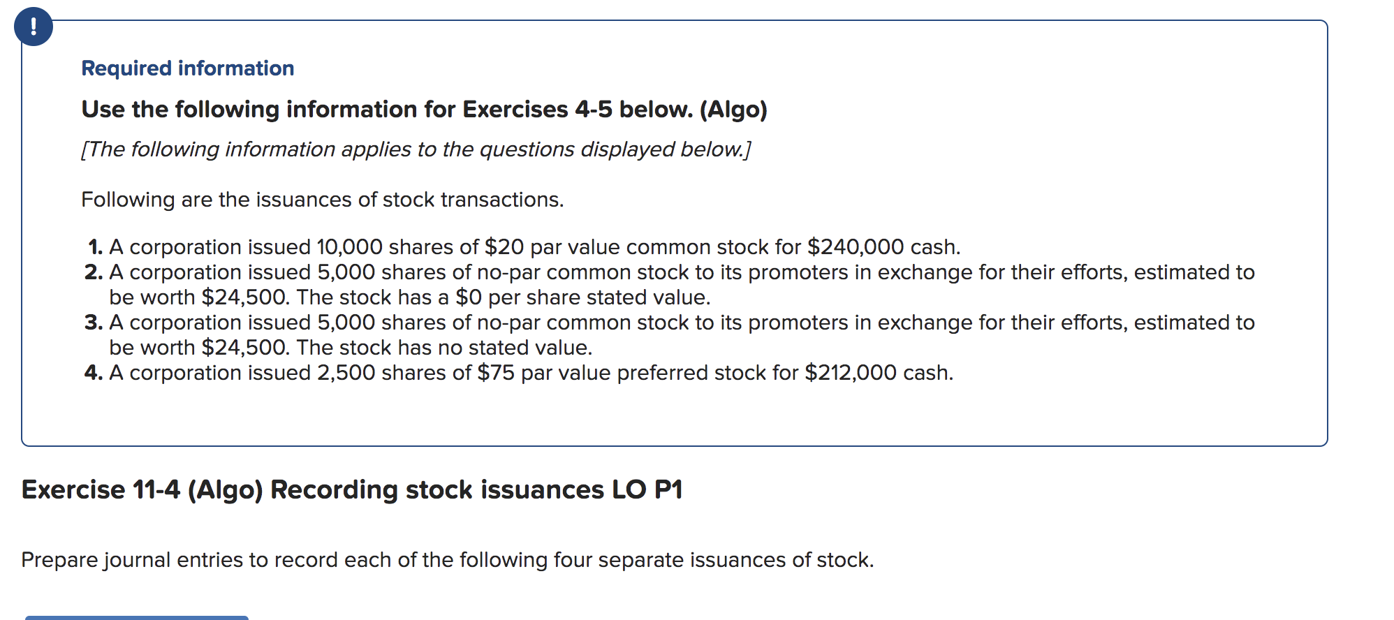  ! Required information Use the following information for Exercises 4-5 below.