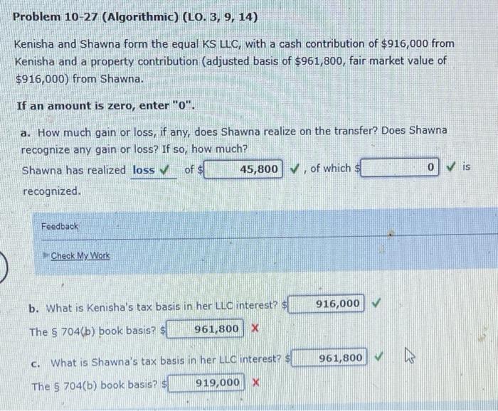 Problem 10-27 (Algorithmic) (LO. 3, 9, 14) Kenisha and Shawna form