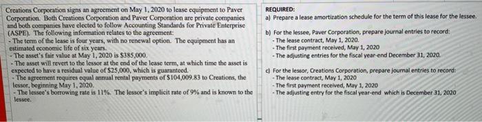  REQUIRED: a) Prepare a lease amortization schedule for the term of
