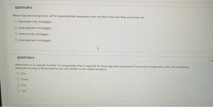  QUESTIONS When fully amortizing loans call for equal periodic payments over