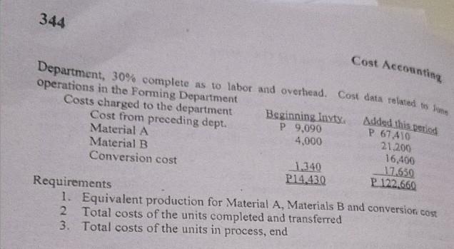 Forming Department. Material A is added at the beginning of the process,