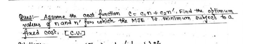  ... Ques: Assame the cost function ca cinezn'. Find the optimum