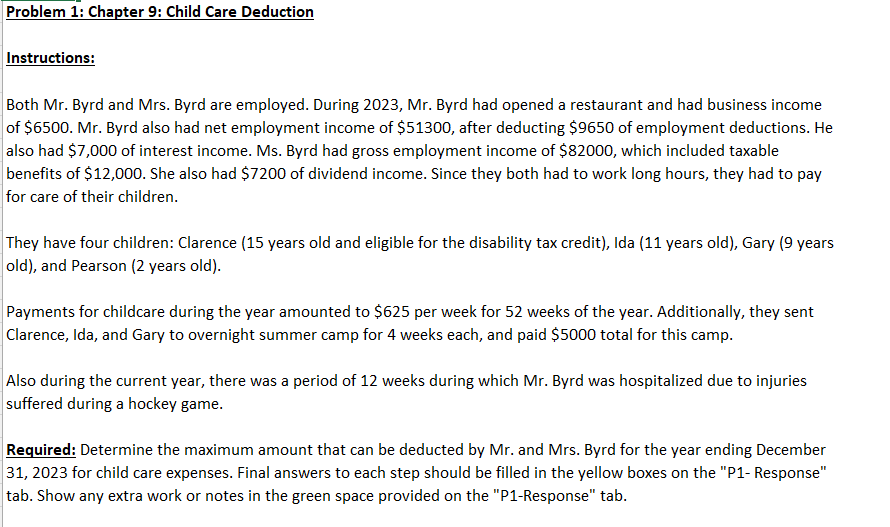  Problem 1: Chapter 9: Child Care Deduction Problem 1- put all