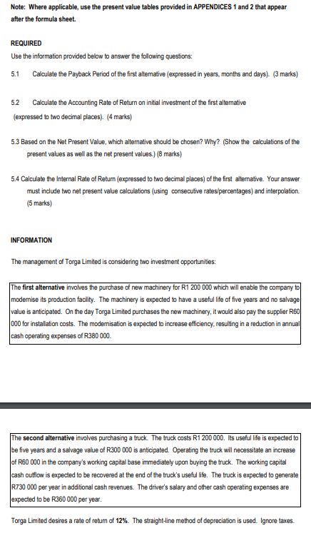  Note: Where applicable, use the present value tables provided in APPENDICES