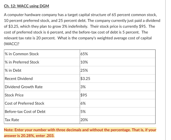  Ch.12: WACC using DGM A computer hardware company has a target