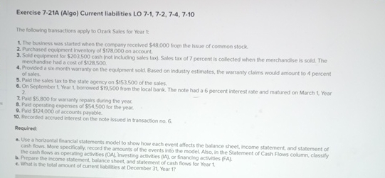  Exercise 7-21A (Algo) Current liabilities LO 7-1,7-2,7-4,7-10 The following transactions apply