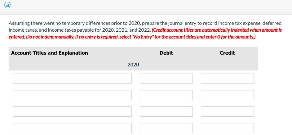 has the following two temporary differences between its income tax expense and