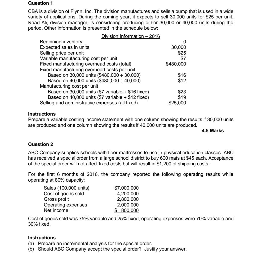  please I need all answer Question 1 CBA is a division