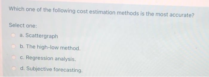 by an amount equal to the Select one: a. Variable costs per