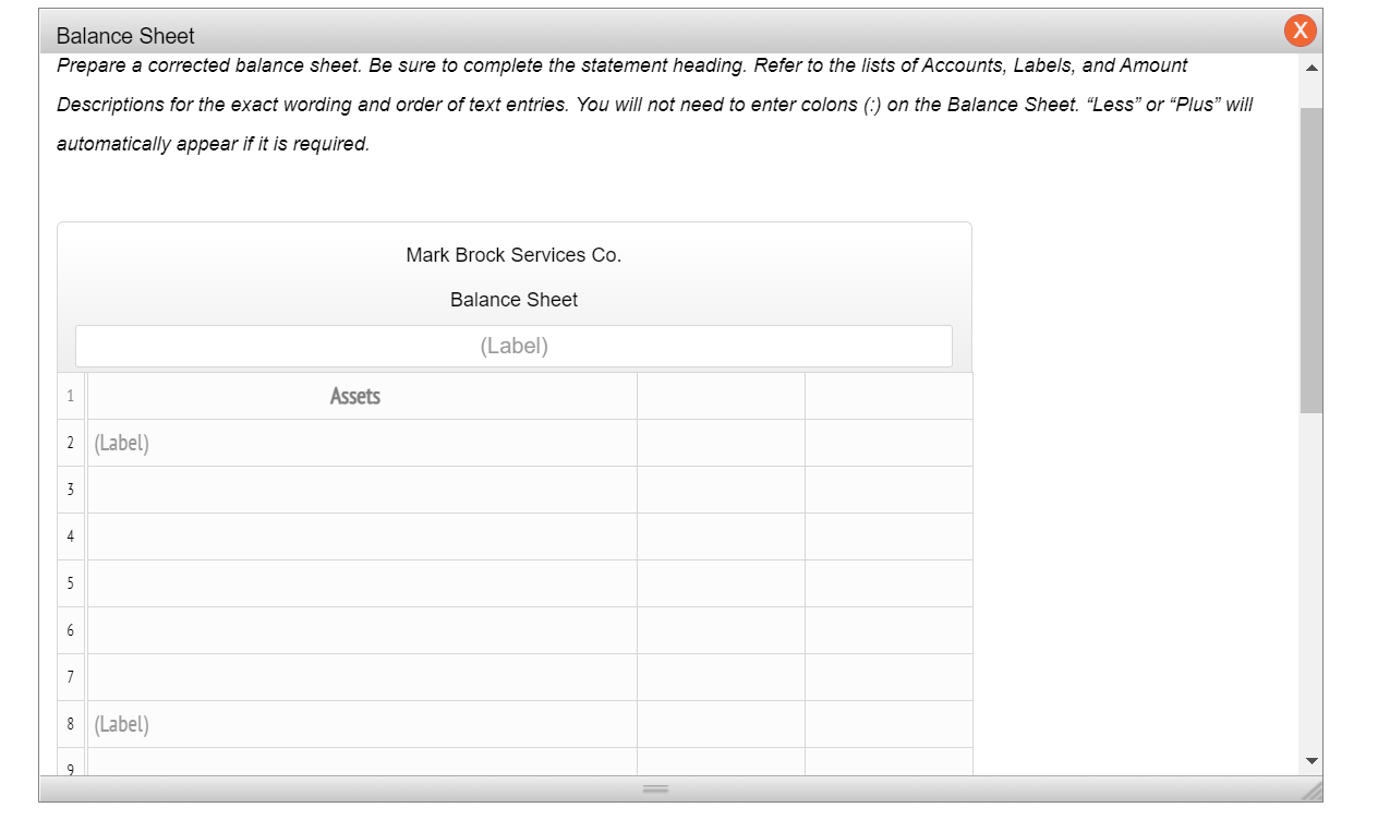 Accounts receivable $10,000 Accumulated depreciation-building 12,525 Accumulated depreciation-equipment 7,340 Net income 11,500