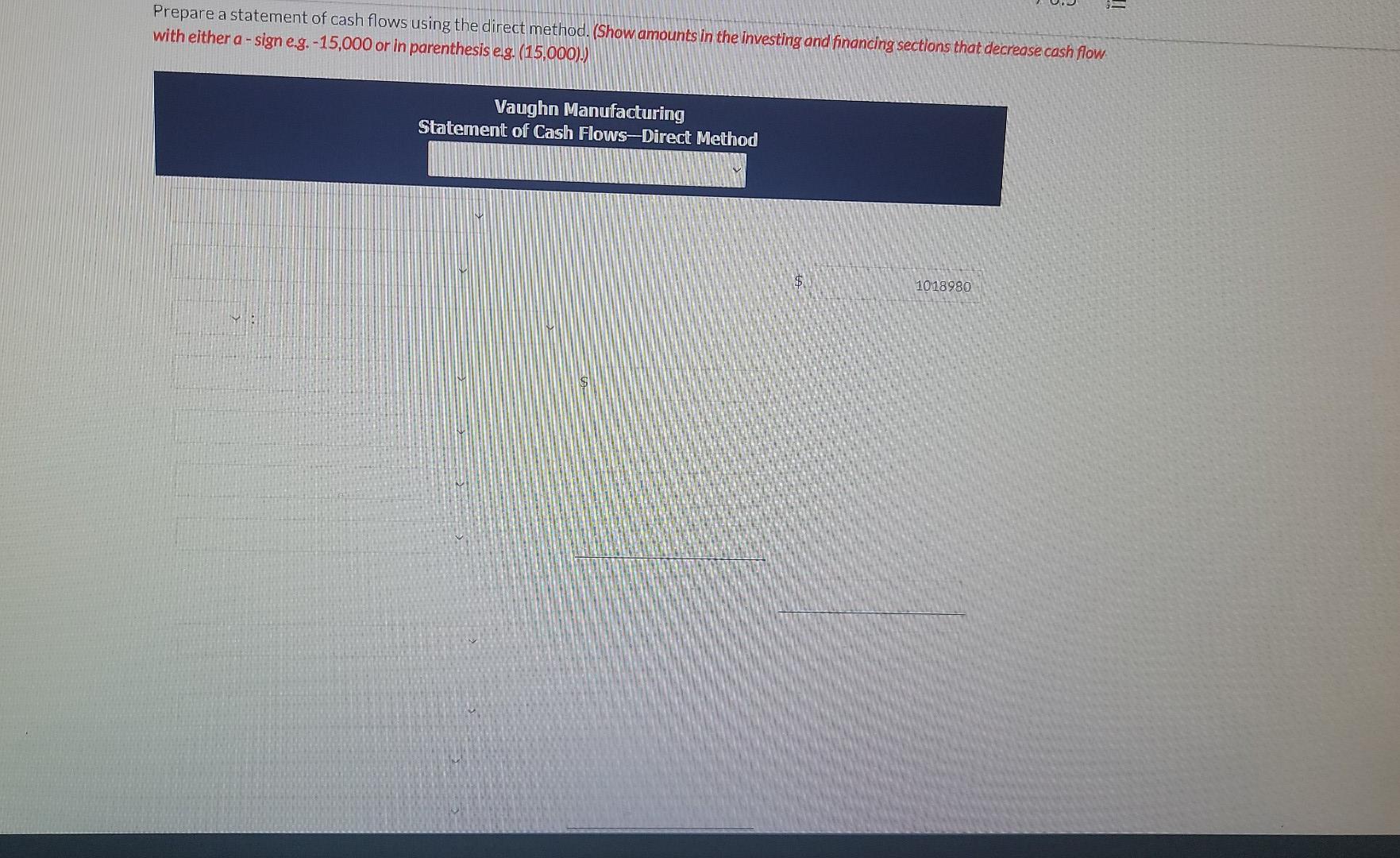 Manufacturing for 2022. Cash used to purchase treasury stock $ 86,580 Cash